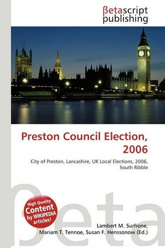 Preston Council Election, 2006: (English)