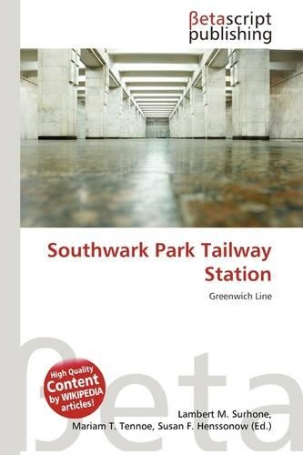 Southwark Park Tailway Station