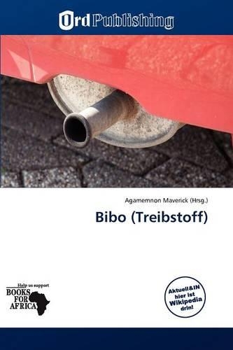 Bibo (Treibstoff): (German)