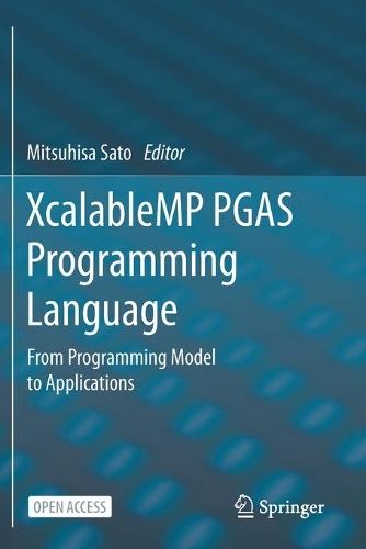 XcalableMP PGAS Programming Language: From Programming Model to Applications
