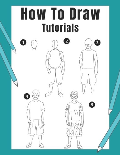 How To Draw Tutorials: A Drawing Guide for Beginner