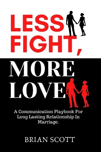 Less Fight More Love