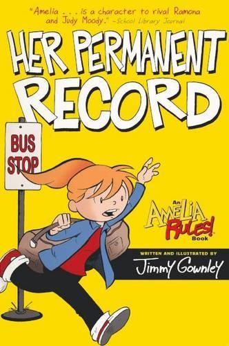 Her Permanent Record: (Amelia Rules! (Pb))