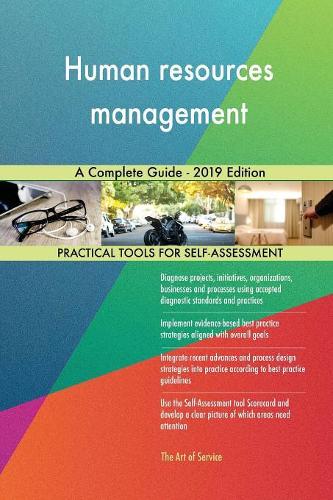 Human resources management A Complete Guide - 2019 Edition