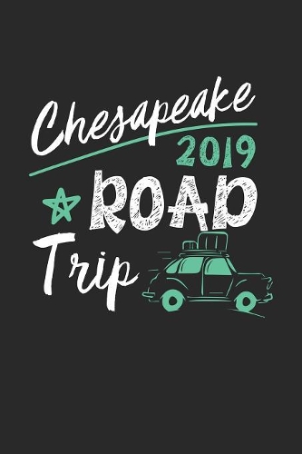 Chesapeake Road Trip 2019