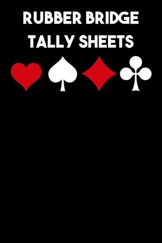 Rubber Bridge Tally Sheets