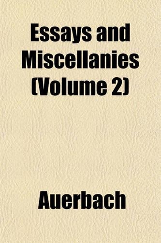 Essays and Miscellanies (Volume 2): (English)