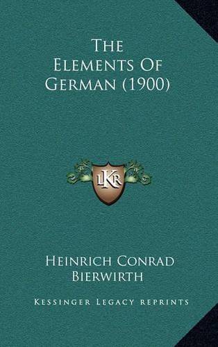 The Elements of German (1900)
