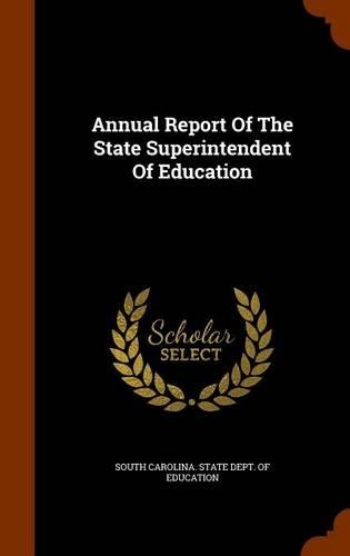 Annual Report of the State Superintendent of Education: (English)