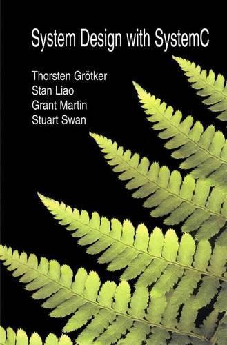 System Design with Systemc(tm): (English)