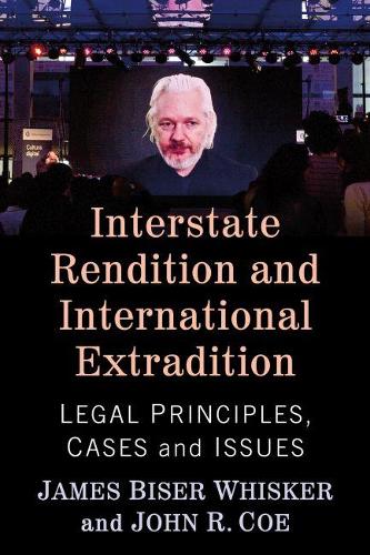 Interstate Rendition and International Extradition