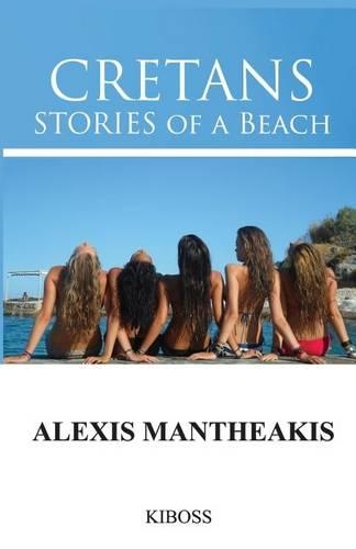 CRETANS Stories of a Beach: (English)