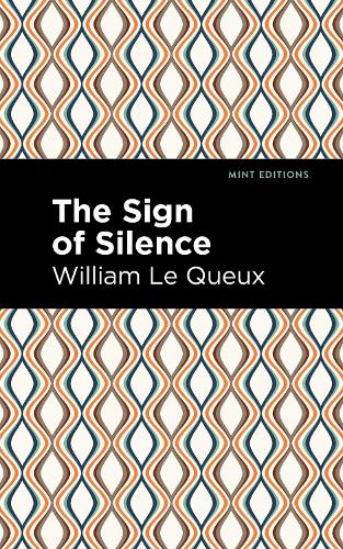 The Sign of Silence: (Mint Editions--Crime, Thrillers and Detective Work)