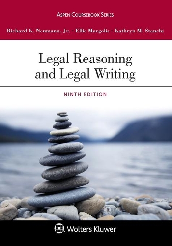 Legal Reasoning and Legal Writing: [Connected eBook with Study Center](Aspen Coursebook)