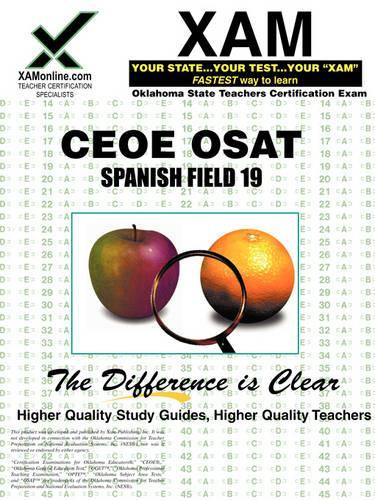 Ceoe Osat Spanish Field 19 Teacher Certification Test Prep Study Guide
