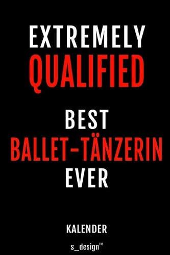 Kalender für Ballet-Tänzer / Ballet-Tänzerin: Wochen-Planer 2020 / Tagebuch / Journal für das ganze Jahr: Platz für Notizen, Planung / Planungen / Planer, Erinnerungen und Sprüche