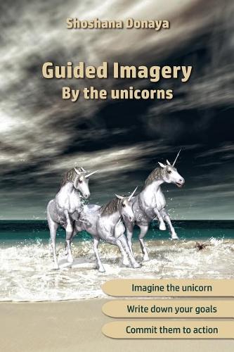 Guided Imagery by the unicorns