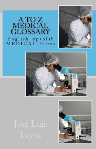A to Z Medical Glossary