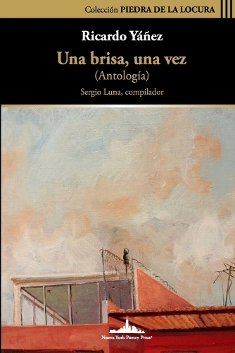 Una brisa, una vez: (Colección Piedra de la Locura)
