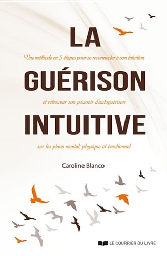 La Guerison Intuitive