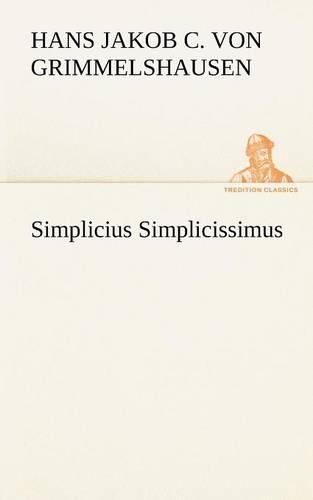 Simplicius Simplicissimus: (German)