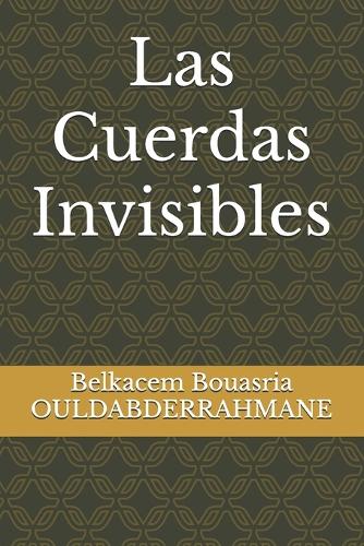 Las Cuerdas Invisibles