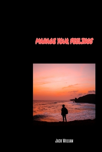 Manage Your Feelings