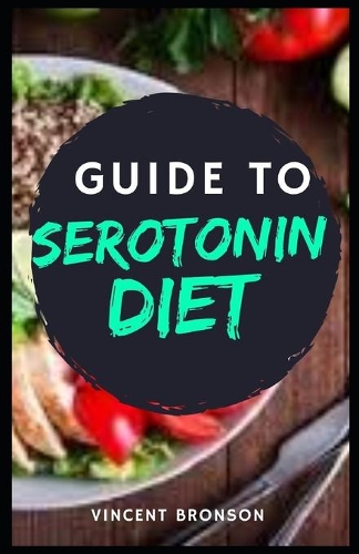 Guide to Serotonin Diet