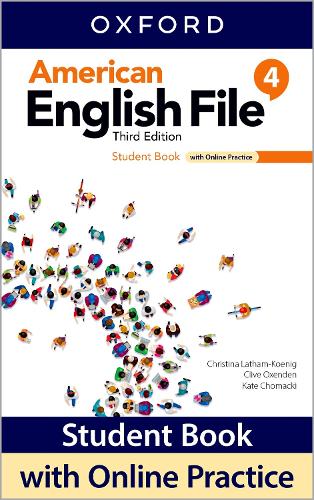 American English File: Level 4: Student Book With Online Practice: D30(American English File)