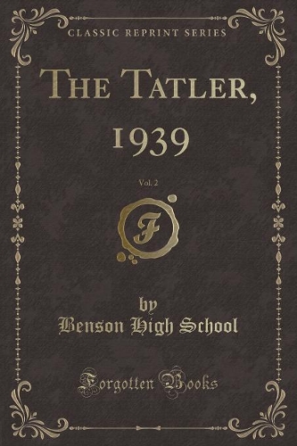 The Tatler, 1939, Vol. 2 (Classic Reprint)