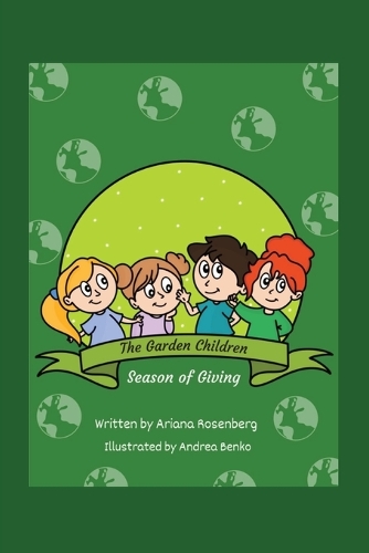 Garden Children: Season of Giving