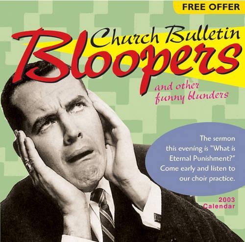 Church Bulletin Bloopers 2003 Calendar