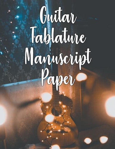 Guitar Tablature Manuscript Paper