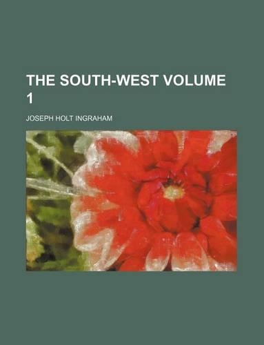 The South-West Volume 1: (English)