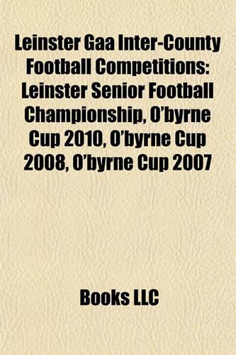 Leinster Gaa Inter-County Football Competitions