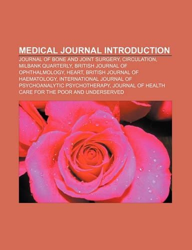 Medical Journal Introduction: Journal of Bone and Joint Surgery, Circulation, Milbank Quarterly, British Journal of Ophthalmology, Heart(English)