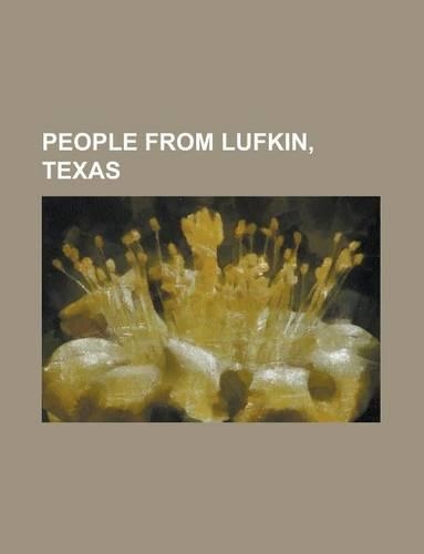 People from Lufkin, Texas