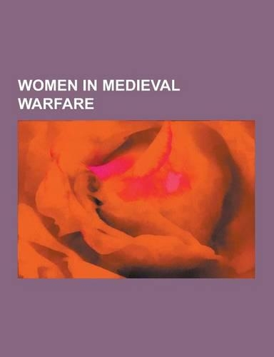 Women in Medieval Warfare