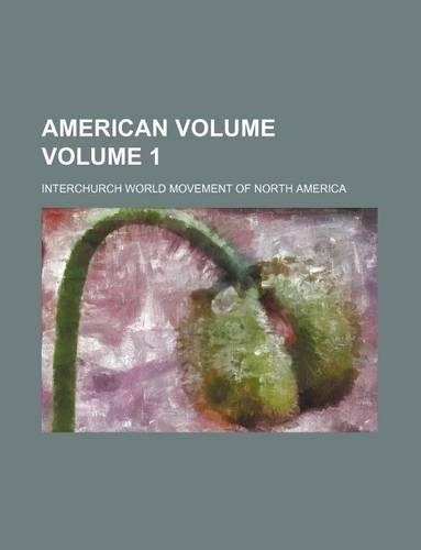 American Volume Volume 1