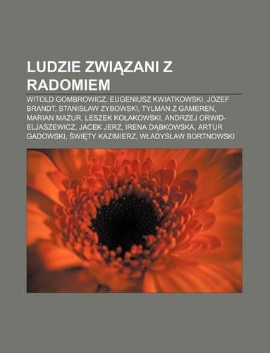 Ludzie Zwi Zani Z Radomiem