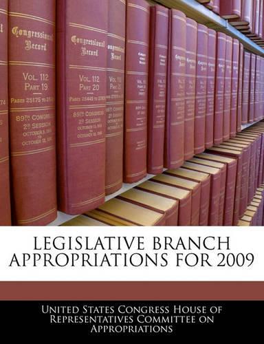 Legislative Branch Appropriations for 2009
