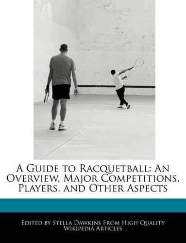 A Guide to Racquetball