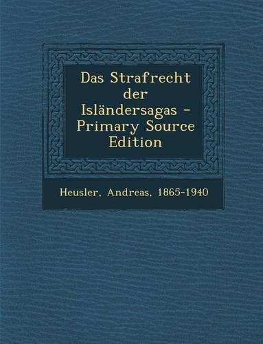 Das Strafrecht Der Islandersagas