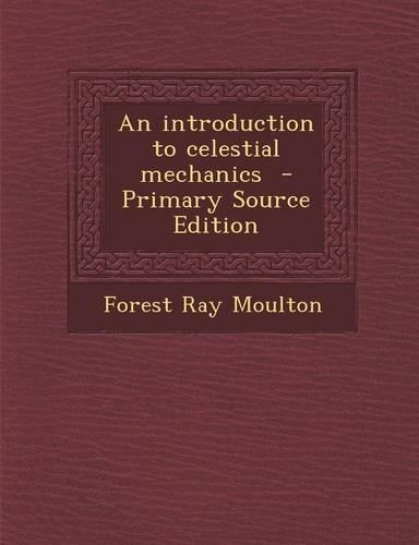 An Introduction to Celestial Mechanics