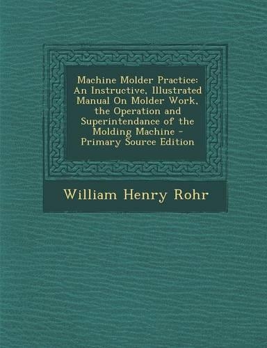 Machine Molder Practice