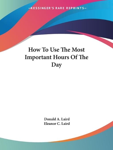 How To Use The Most Important Hours Of The Day