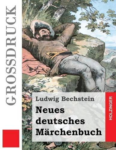 Neues deutsches Märchenbuch (Großdruck): (German)