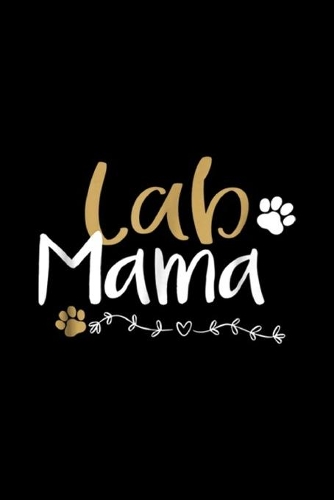 Lab Mama