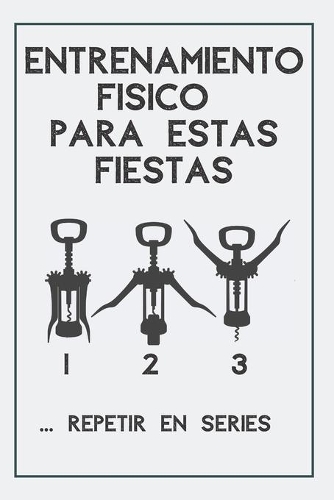 Cuaderno De Felices Fiestas Gracioso: Regalo Original - Bloc De Notas - Ideal Para Estas Fiestas Como Detalle Particular Y Original Para Novio, Novia, Mujer U Hombre