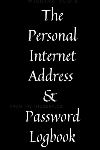 The Personal Internet Address & Password Logbook